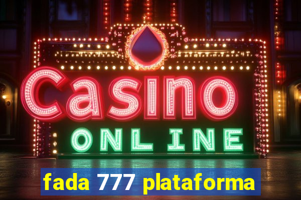 fada 777 plataforma